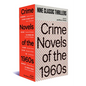 Crime Novels of the 1960s: Nine Classic Thrillers (a Library of America Boxed Set) - Hardcover