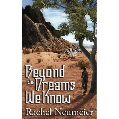 Beyond the Dreams We Know: A Collection - Paperback