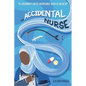 The Accidental Nurse - Paperback