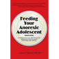 Feeding Your Anorexic Adolescent - Paperback