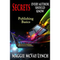 Secrets Every Author Should Know: Indie Publishing Basics - Paperback