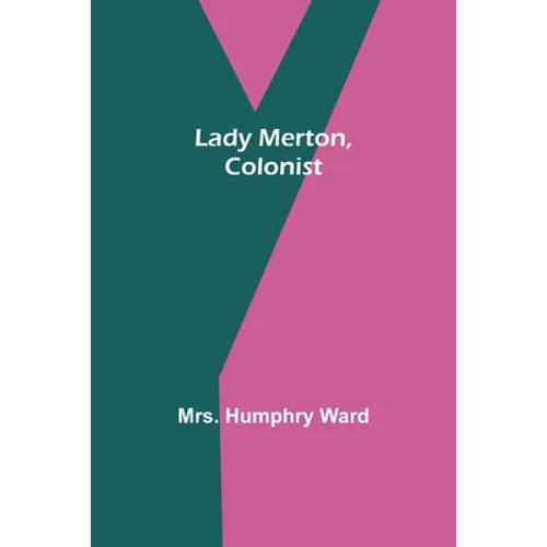 Lady Merton, Colonist - Paperback
