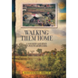 Walking Them Home: A Soldier's Journey in Postwar Rwanda - Hardcover
