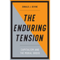 The Enduring Tension: Capitalism and the Moral Order - Hardcover