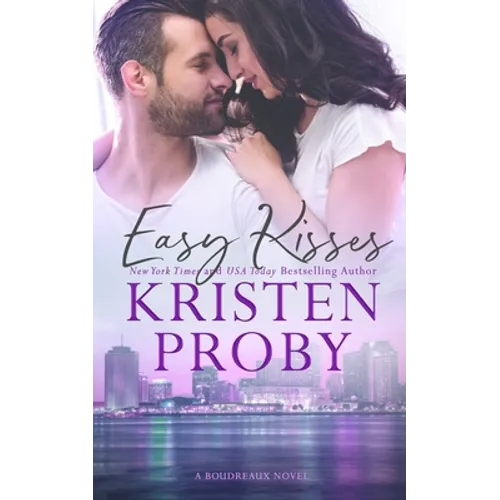 Easy Kisses: A Boudreaux Novel - Paperback