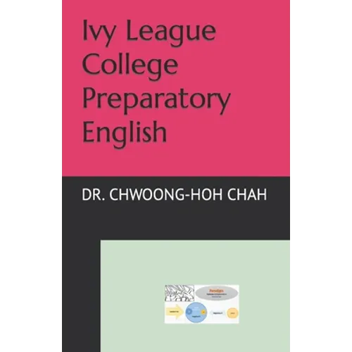 Ivy League College Preparatory English - Paperback