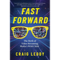 Fast Forward: The Birth of Video Streaming, Media's Wild Child - Paperback