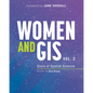Women and Gis, Volume 2: Stars of Spatial Science - Paperback