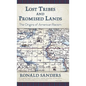 Lost Tribes and Promised Lands: The Origins of American Racism - Hardcover