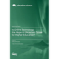 Is Online Technology the Hope in Uncertain Times for Higher Education? - Hardcover