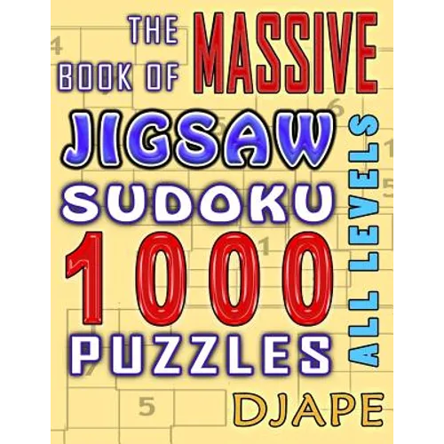 The Massive Book of Jigsaw Sudoku: 1000 puzzles - Paperback