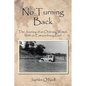 No Turning Back: The Journey of an Ordinary Woman With an Extraordinary God - Paperback