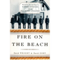 Fire on the Beach: Recovering the Lost Story of Richard Etheridge and the Pea Island Lifesavers - Paperback