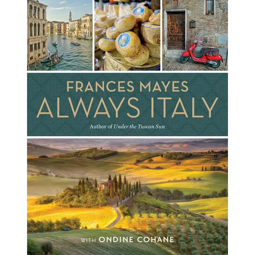 Frances Mayes Always Italy - Hardcover
