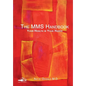 The MMS Handbook: Your Health in your Hands - Paperback