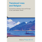 Translocal Lives and Religion: Connections between Asia and Europe in the Late Modern World - Paperback