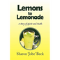 Lemons to Lemonade - Paperback