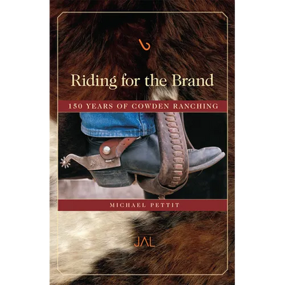 Riding for the Brand: 150 Years of Cowden Ranching - Paperback