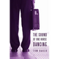 The Sound of One Horse Dancing - Paperback