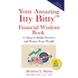 Your Amazing Itty Bitty(TM) Financial Wisdom Book: 15 Steps to Build, Preserve, and Protect Your Wealth - Paperback