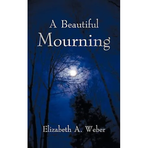 A Beautiful Mourning - Paperback