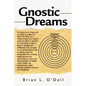 Gnostic Dreams - Paperback