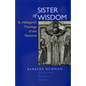Sister of Wisdom: St. Hildegard's Theology of the Feminine - Paperback