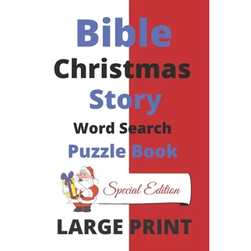 Bible Christmas Story Word Search Puzzle Book Large Print: Word Find Holiday Season Brain Game Activity, Educational Game for Women, Girls, Teens, Chi - Paperback