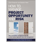 How to Manage Project Opportun - Hardcover