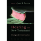 Hearing the New Testament: Strategies for Interpretation - Paperback