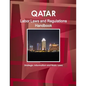 Qatar Labor Laws and Regulations Handbook - Strategic Information and Basic Laws - Paperback