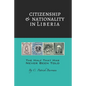 Citizenship & Nationality in Liberia - Paperback