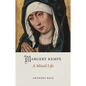 Margery Kempe: A Mixed Life - Hardcover