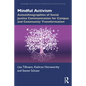 Mindful Activism: Autoethnographies of Social Justice Communication for Campus and Community Transformation - Paperback