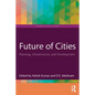 Future of Cities: Planning, Infrastructure, and Development - Paperback