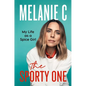 The Sporty One: My Life as a Spice Girl - Hardcover