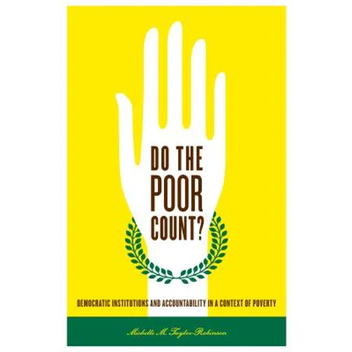 Do the Poor Count?: Democratic Institutions and Accountability in a Context of Poverty - Paperback