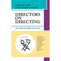 Directors on Directing: A Source Book of the Modern Theatre - Hardcover