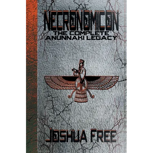 Necronomicon: The Complete Anunnaki Legacy - Hardcover