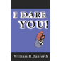 I Dare You! - Paperback
