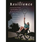 Resilience: Learning from People with Disabilities and the Turning Points in Their Lives - Hardcover