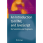 An Introduction to HTML and JavaScript: For Scientists and Engineers - Paperback