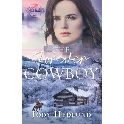 The Forever Cowboy: A Sweet Historical Romance - Paperback
