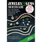 Jewelry & Gems--The Buying Guide, 8th Edition: How to Buy Diamonds, Pearls, Colored Gemstones, Gold & Jewelry with Confidence and Knowledge - Paperback