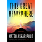 This Great Hemisphere - Hardcover