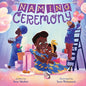 Naming Ceremony: A Story of Family, Tradition, and the Names We Share - Hardcover