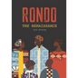 Rondo: The Renaissance - Paperback