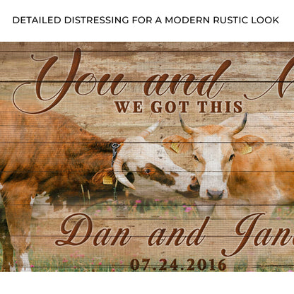 We Got This Couple Cattle Sign