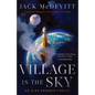 Village in the Sky - Hardcover