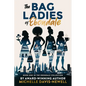 The Bag Ladies of Ebondale - Paperback